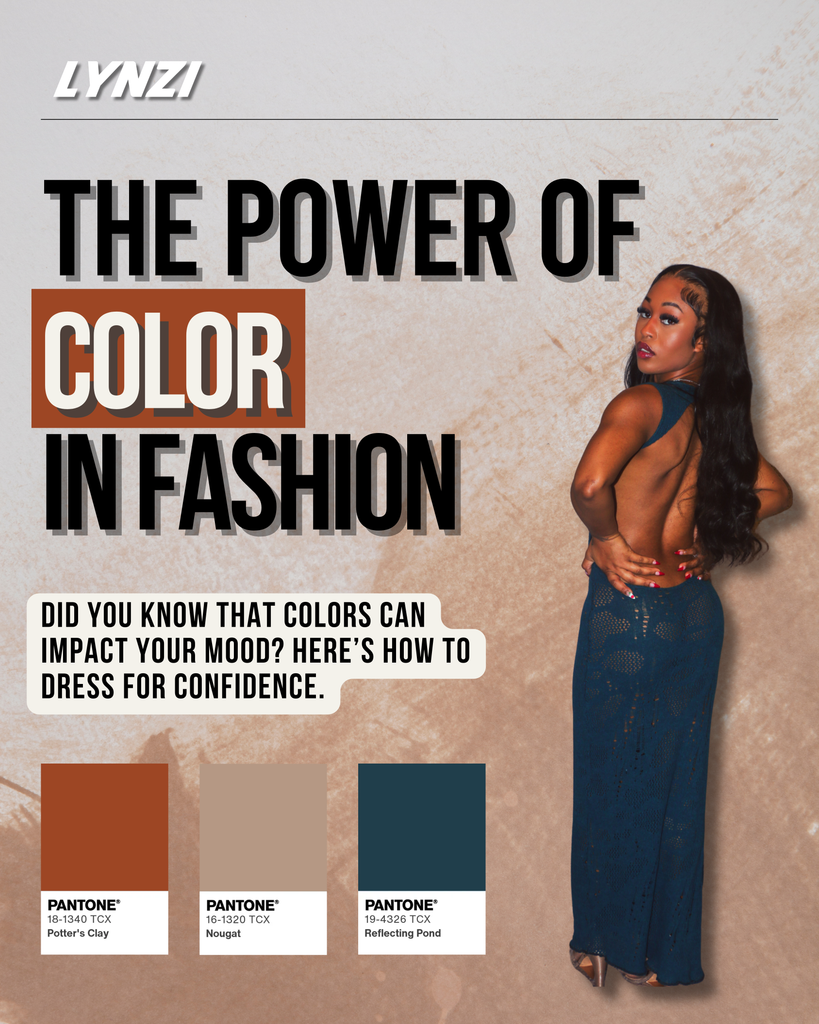 The Power of Color in Fashion: How to Dress for Confidence